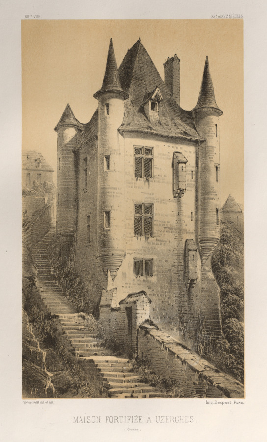 Architecture Pittoresque ou Monuments des XVeme. Et XVIeme. Siecles: Chateaux de France des XV et XVI Siecles: Pl. 60, Maison Fortifiée À Uzerches (Corrère)
